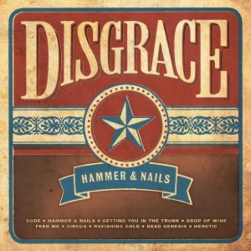 Disgrace – Hammer & Nails