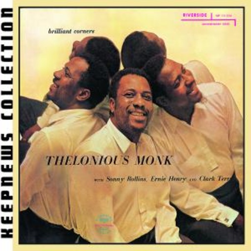 Thelonious Monk – Brilliant Corners (Keepnews Collection)
