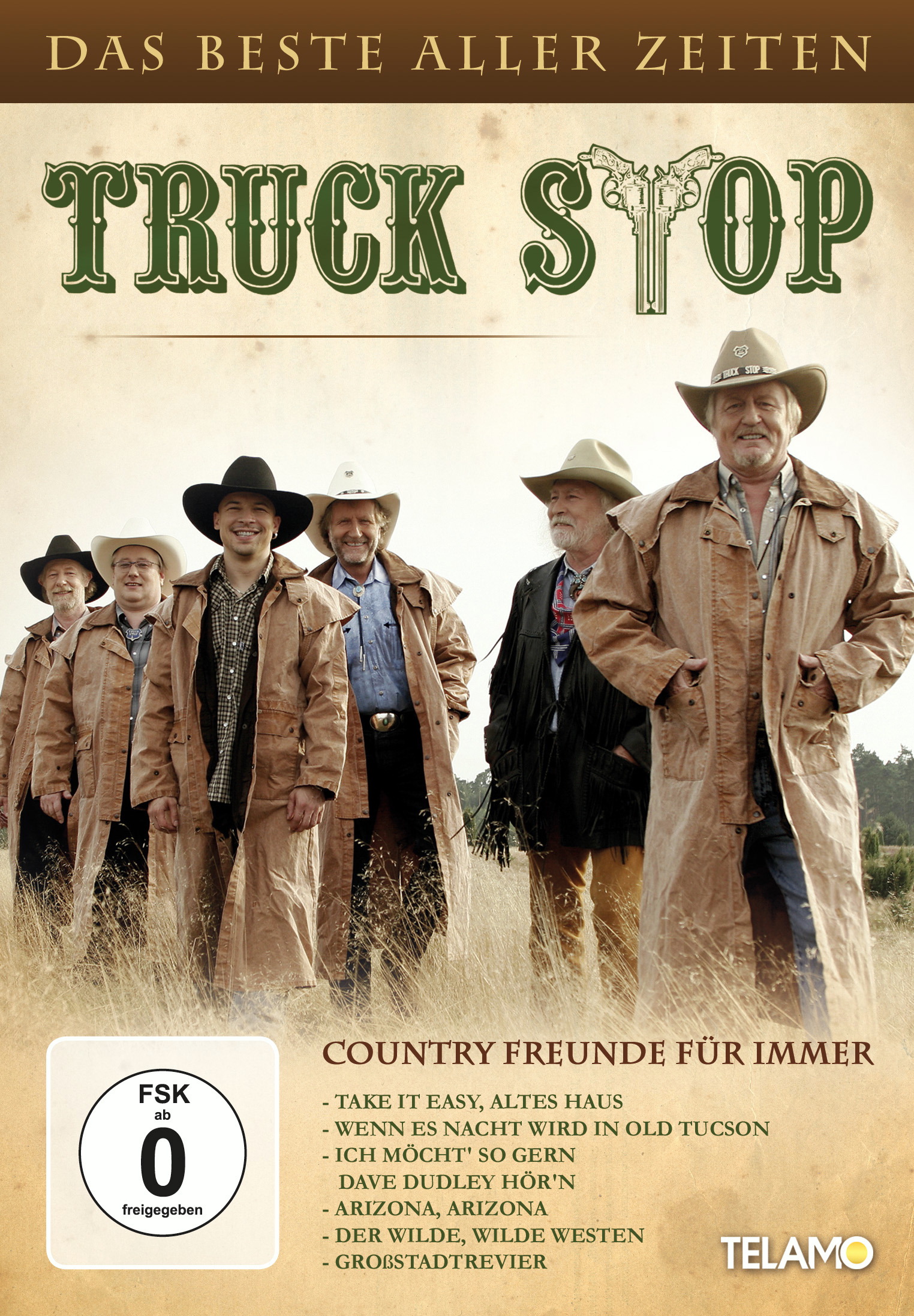 Truck Stop – Country Freunde für immer - Das Beste aller Zeiten