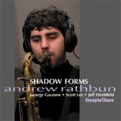 Andrew Rathburn Quartet – Shadow Forms