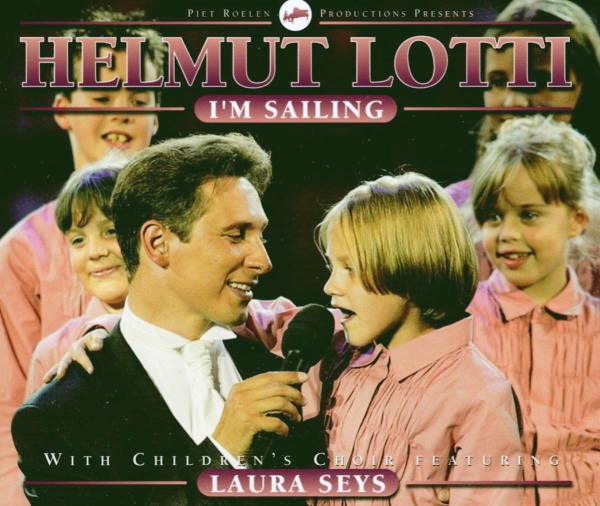 Helmut Lotti with Children's Choir feat. Laura Seys – I'm Sailing