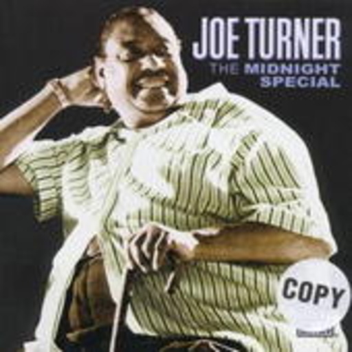 Joe Turner – The Midnight Special