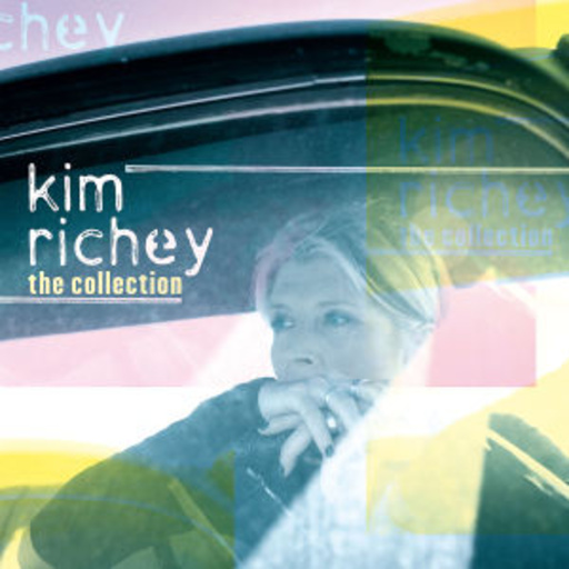 Kim Richey – The Collection