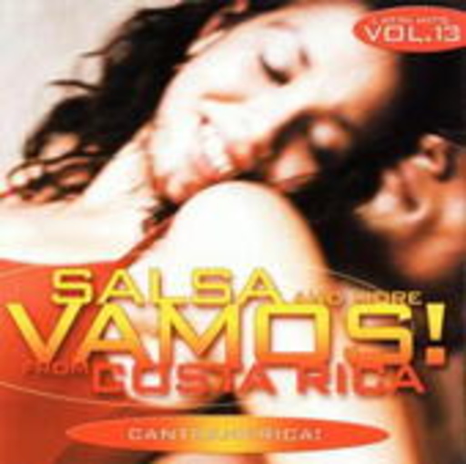 Diverse – Vamos! Vol. 13 - Cantoamerica! - Salsa And More From Costa Rica