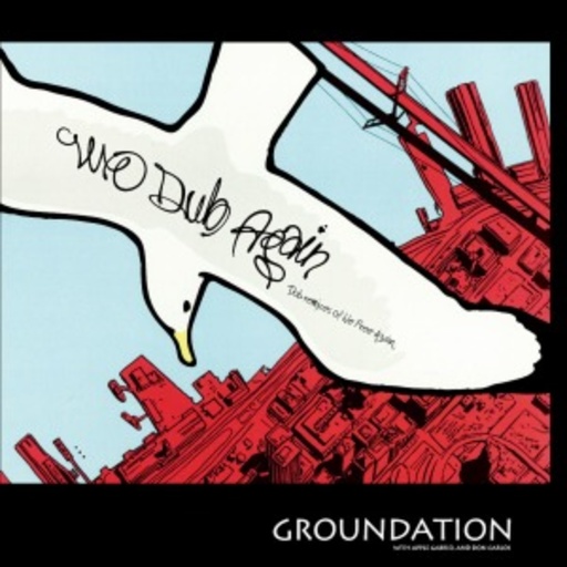 Groundation – We Dub Again