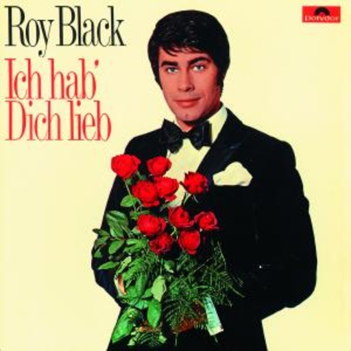 Roy Black – Ich hab' Dich lieb