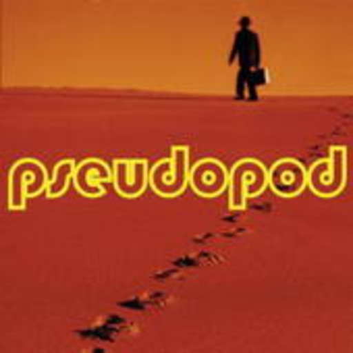 Pseudopod – Pseudopod