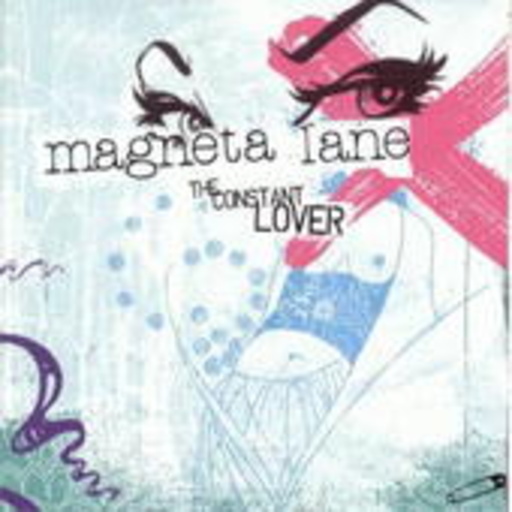 Magneta Lane – The Constant Lover EP