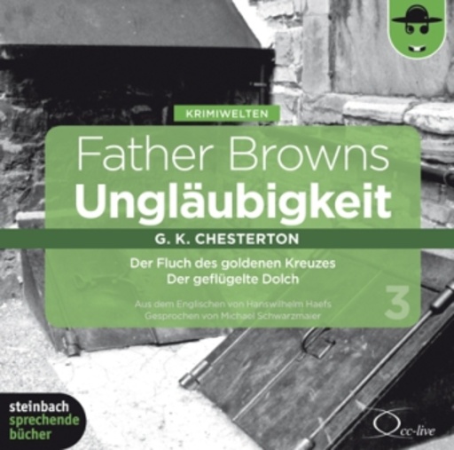 Diverse – Father Browns Ungläubigkeit - Band 3 der Gesamtausgabe