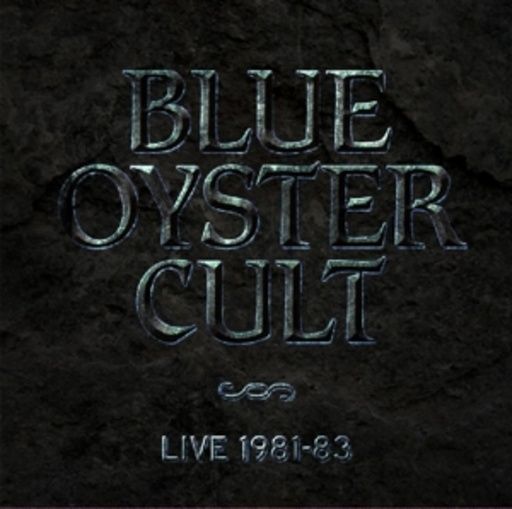 Blue Oyster Cult – Live 1981 - 83