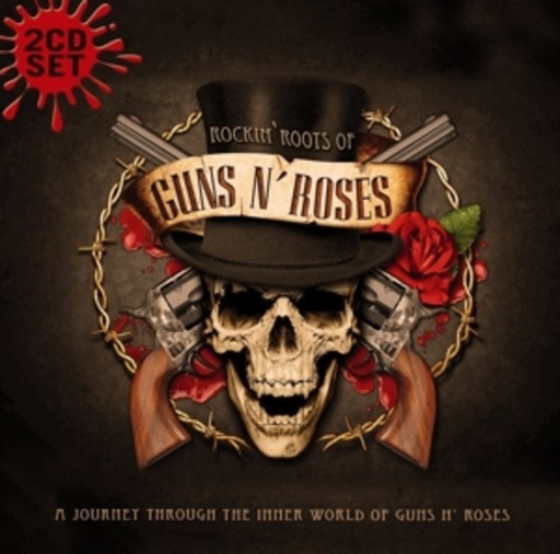 Diverse – Rockin' Roots Of Guns N' Roses