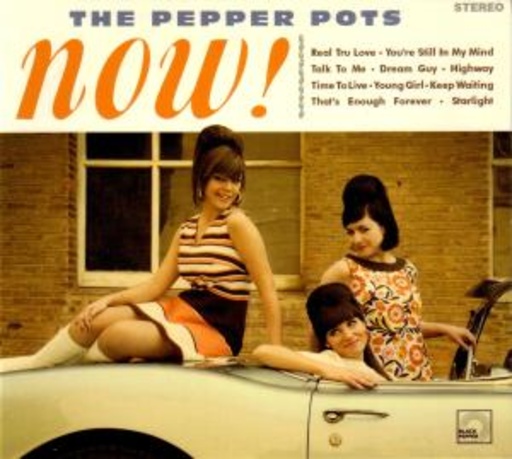 The Pepper Pots – Now!