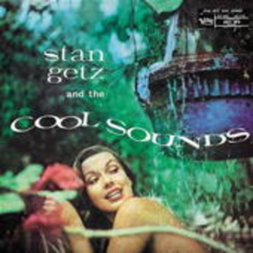 Stan Getz – And The Cool Sounds (LPR-Series/96 kHz/24-bit Digital Remastering)