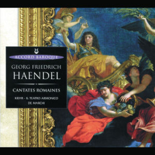 Kiehr/Il Teatro Armonico – Cantates Romaines