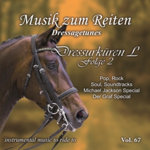 Richard Rossbach/Wolfgang Schleiter feat. Michael Jackson – Musik zum Reiten - Dressurküren L Folge 2 Vol. 67