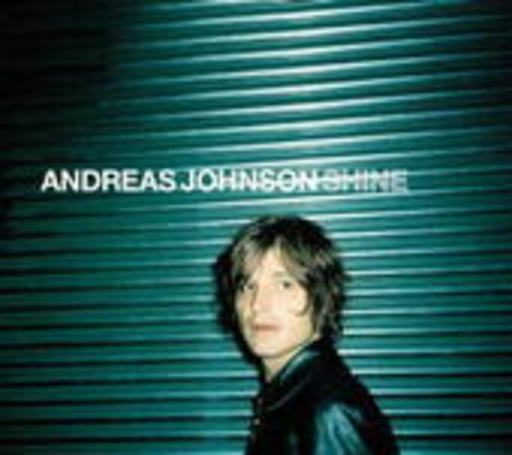 Andreas Johnson – Shine