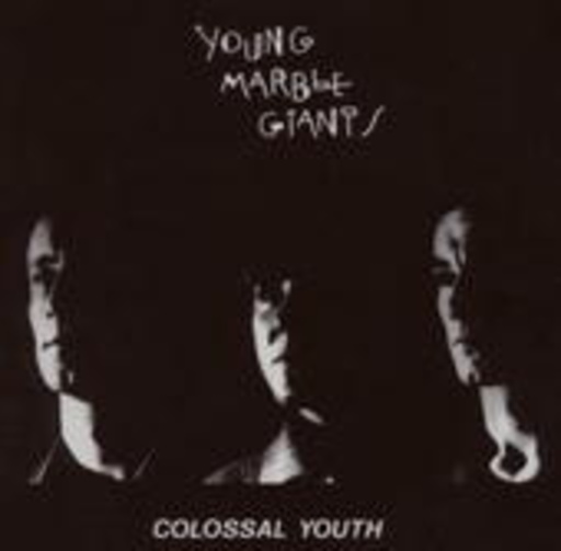 Young Marble Giants – Colossal Youth (Expanded Edition)