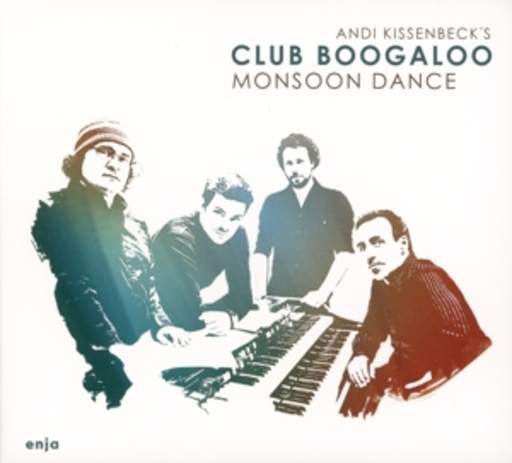 Andi Kissenbeck's Club Boogaloo – Monsoon Dance