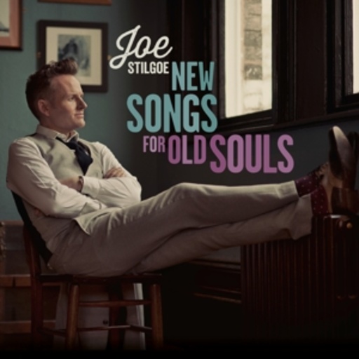 Joe Stilgoe – New Songs For Old Souls