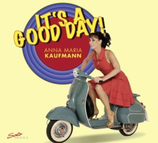 Anna Maria Kaufmann – It's A Good Day