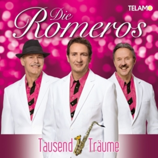 Die Romeros – Tausend Träume