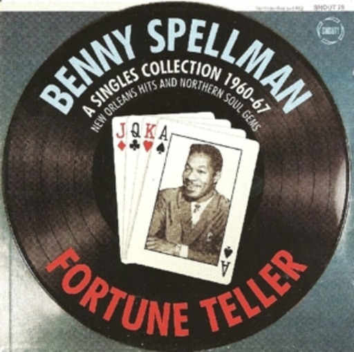 Benny Spellman – Fortune Teller - A Singles Collection 1960
