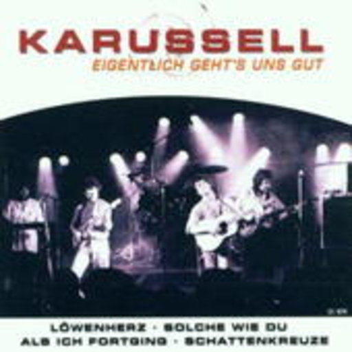 Karussell – Eigentlich geht's uns gut