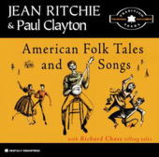 Jean Ritchie & Paul Clayton – American Folk Tales And Songs