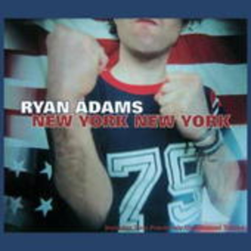 Ryan Adams – New York, New York