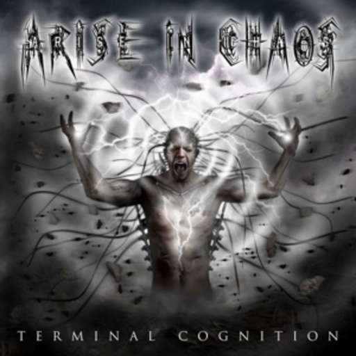 Arise In Chaos – Terminal Cognition