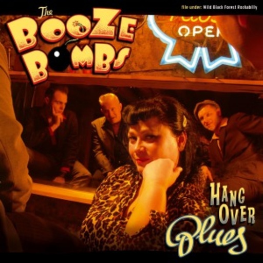 The Booze Bombs – Hangover Blues