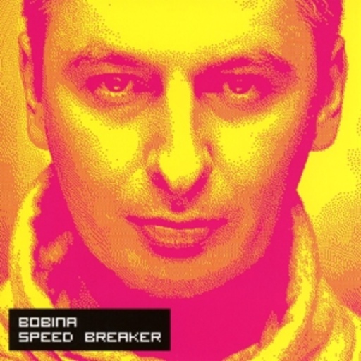 Bobina – Speed Breaker