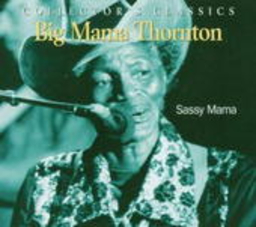 Big Mama Thornton – Sassy Mama