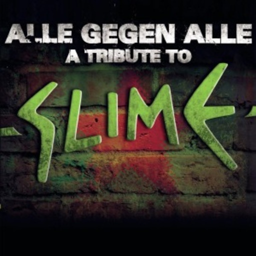 Diverse – Alle gegen alle - A Tribute To Slime