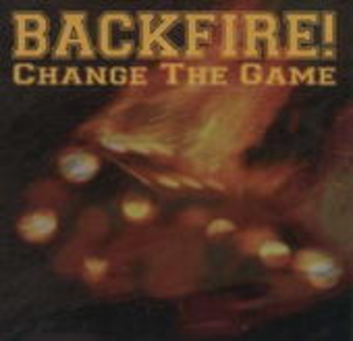 Backfire! – Change The Game