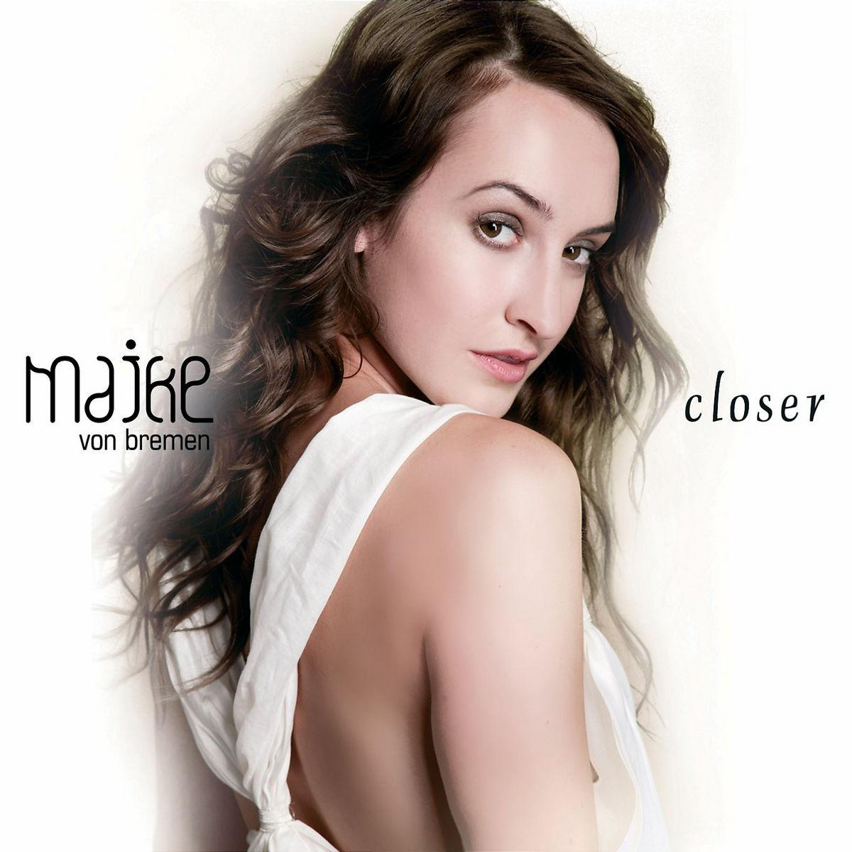 Maike von Bremen – Closer