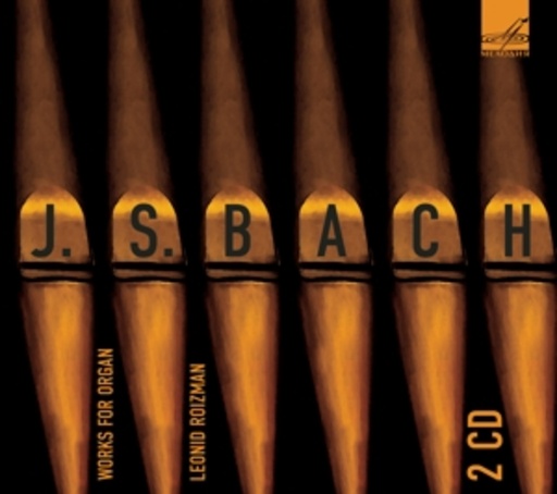 Leonid Roizmann – Works For Organ