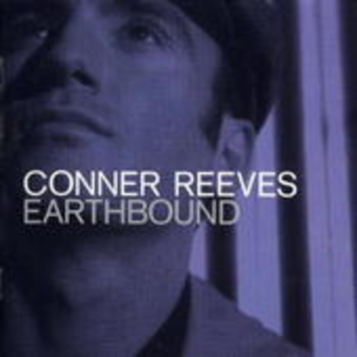 Conner Reeves – Earthbound