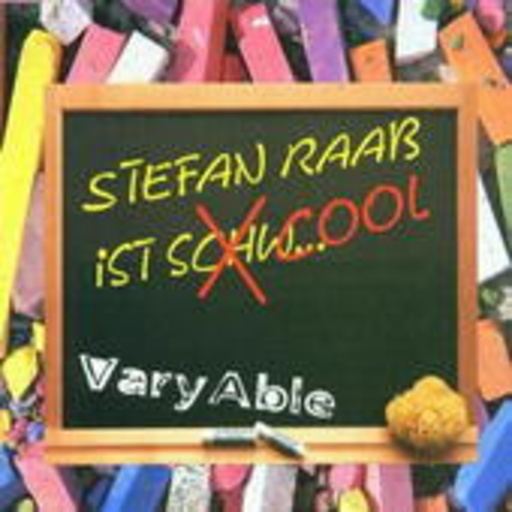 VaryAble – Stefan Raab ist Cool