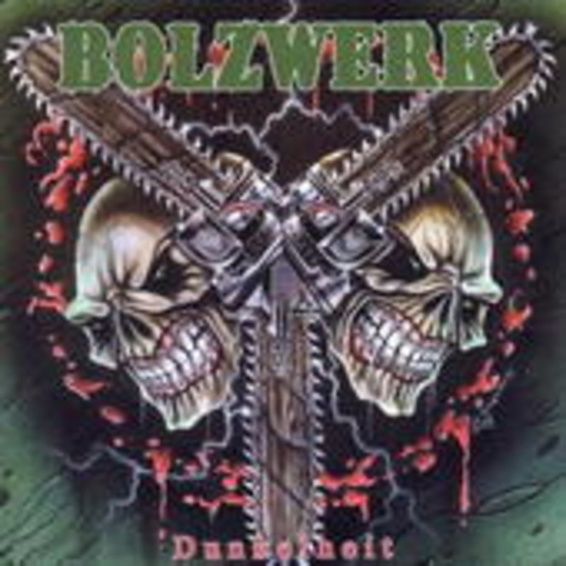 Bolzwerk – Dunkelheit