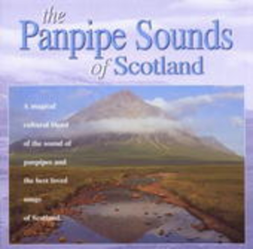 Diverse – The Panpipe Sounds Of Scotland