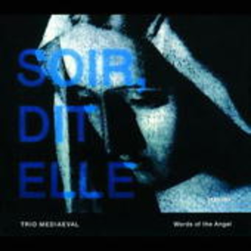 Trio Medivael – Words Of The Angel