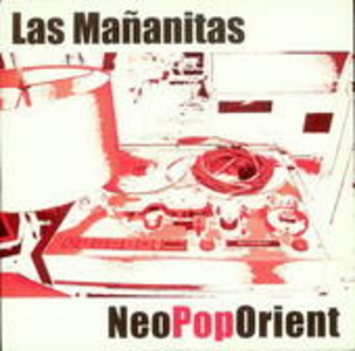 Las Mananitas – Neo Pop Orient