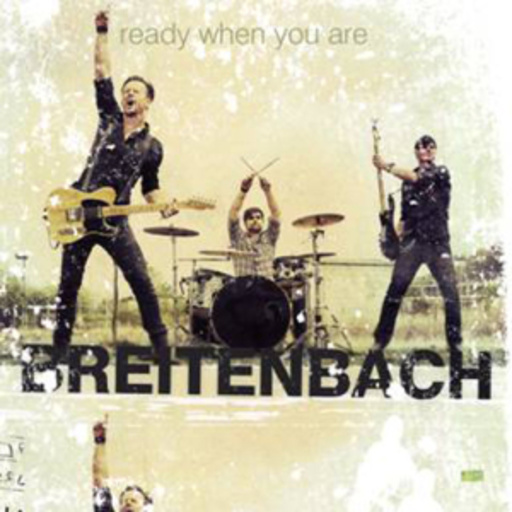 Breitenbach – Ready When You Are