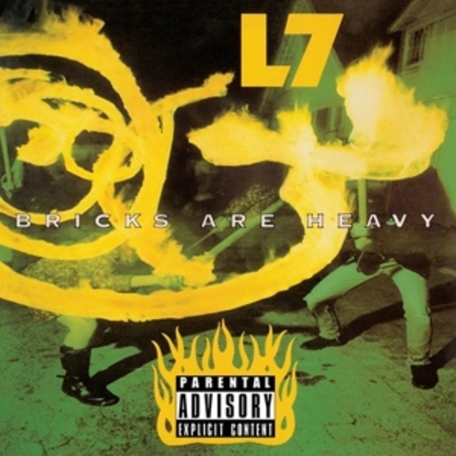 L7 – Bricks Are Heavy
