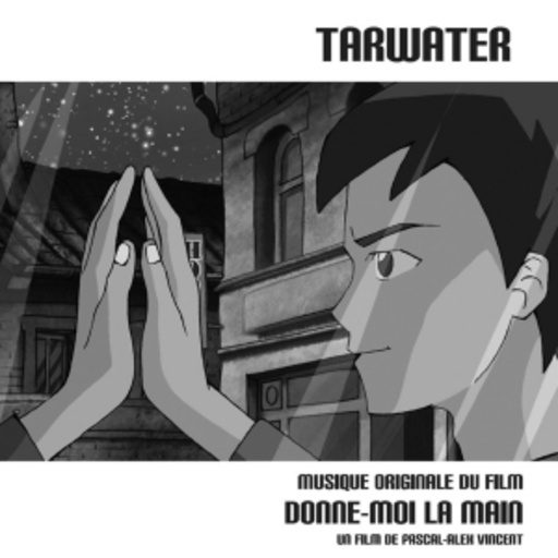 Tarwater – Donne-Moi La Main