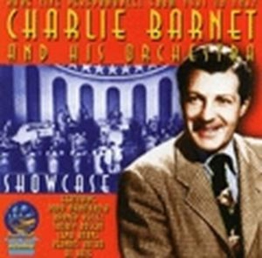 Charlie Barnet – Showcase 1941-1946
