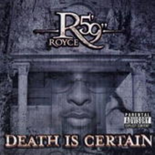 Royce Da 5'9" – Death Is Certain