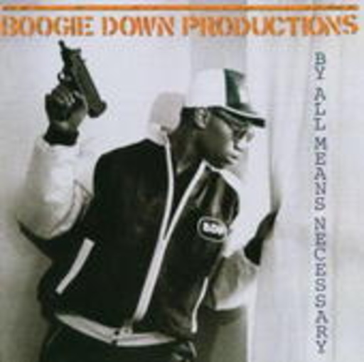 Boogie Down Productions – By All Means Necessary