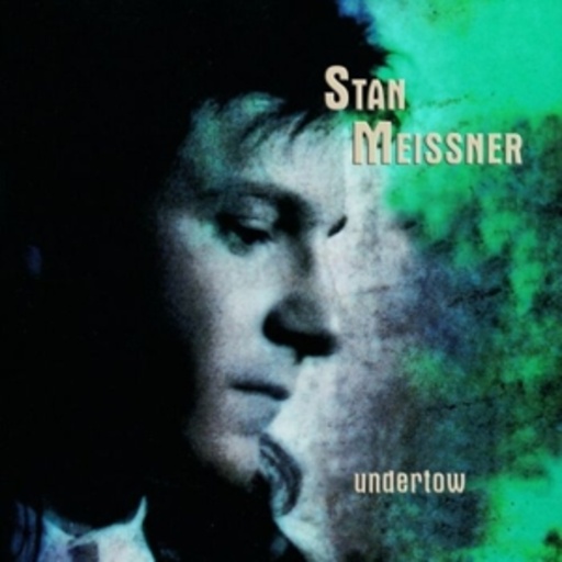 Stan Meissner – Undertow